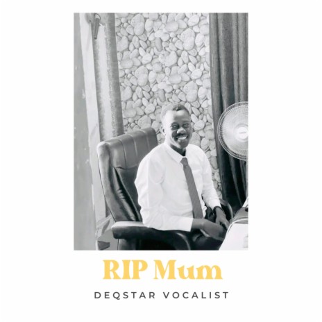 Rip Mum | Boomplay Music
