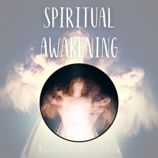 Spiritual Awakening: Music for Soul Enlightenment