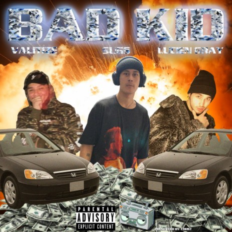 Bad Kid ft. Valitize & Lucien Gray | Boomplay Music