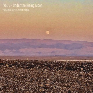 Vol. 3 - Under the Rising Moon