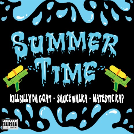 Summertime ft. Majestic kap & Sauce Walka | Boomplay Music