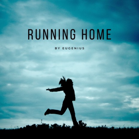 Running Home | Boomplay Music