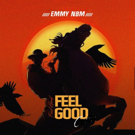 Feel Good | Boomplay Music