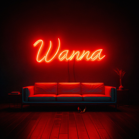 Wanna | Boomplay Music