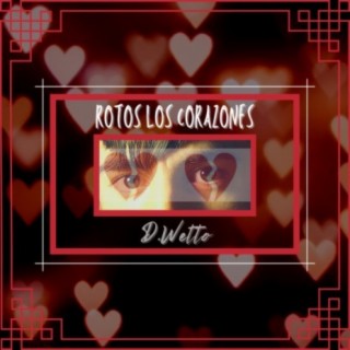 Rotos los corazones