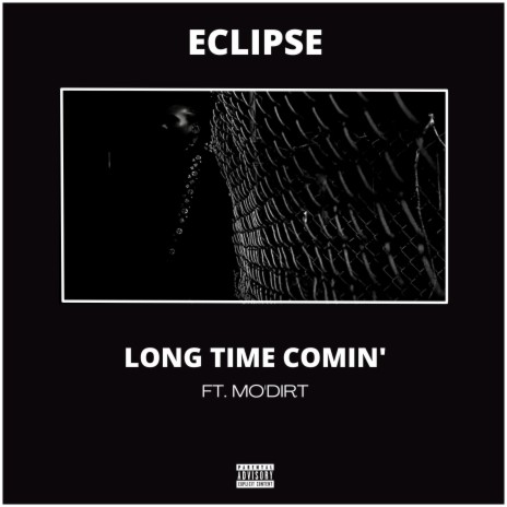Long Time Coming (Special Version) ft. Mo'DIRT
