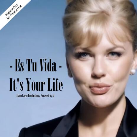 Es Tu Vida (It's Your Life) | Boomplay Music