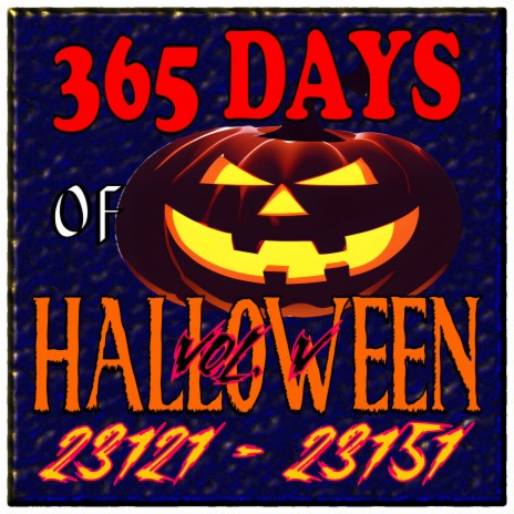 365 Days Of Halloween 23135 | Boomplay Music