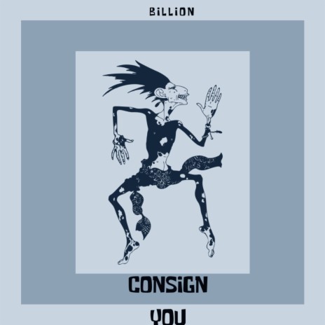 CONSIGN YOU | Boomplay Music