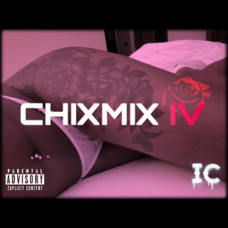 CHIXMIX IV