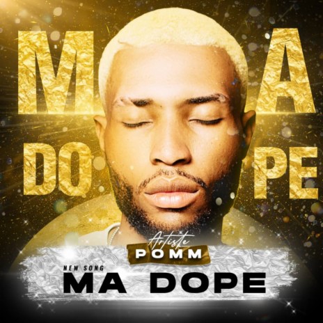 Ma dope | Boomplay Music