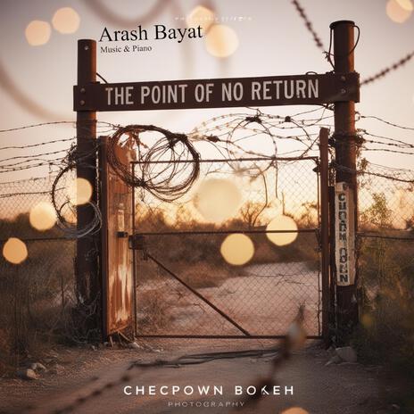 The Point Of No Return | Boomplay Music