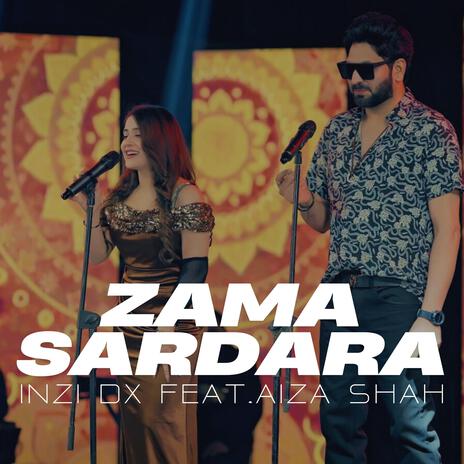 Zama Sardara ft. Aiza Shah | Boomplay Music