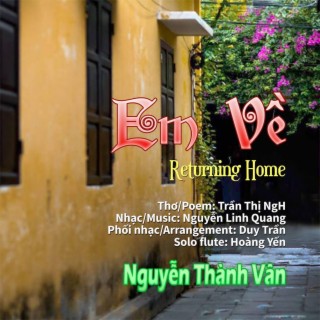 Em Về/Returning Home