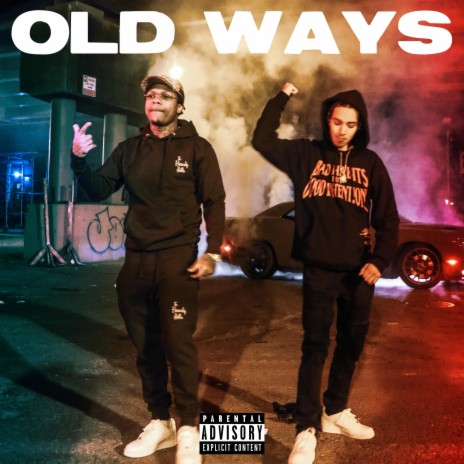 Old Ways (feat. Neek Bucks)