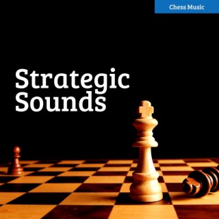 Strategic Sounds: Chill for Chess Masters