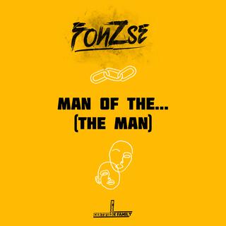 Man of the... (The Man) ft. T-Real Beats lyrics | Boomplay Music