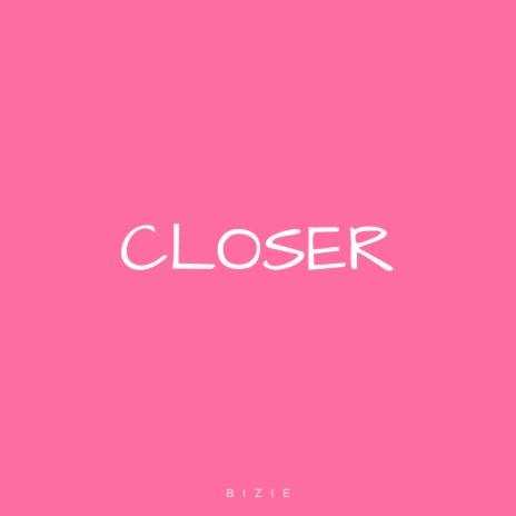 Closer | Boomplay Music