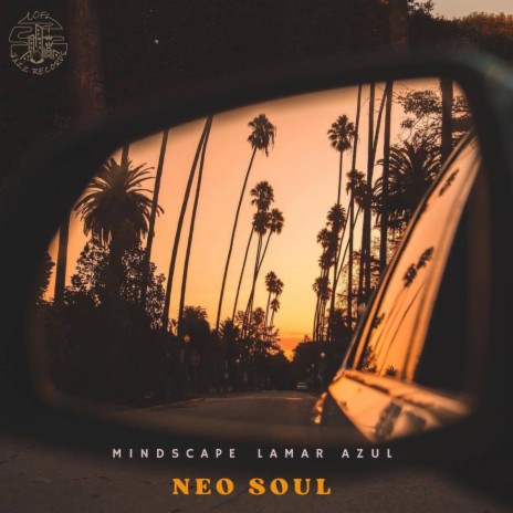 Neo Soul ft. Mindscape
