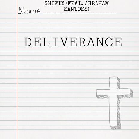 Deliverance (Remix) ft. abraham Santoss | Boomplay Music