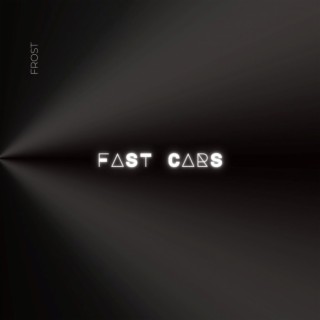 FAST CARS