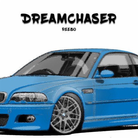 DREAMCHASER | Boomplay Music