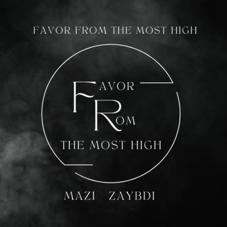 Favor from the Most High