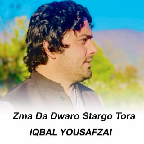 Zma Da Dwaro Stargo Tora | Boomplay Music