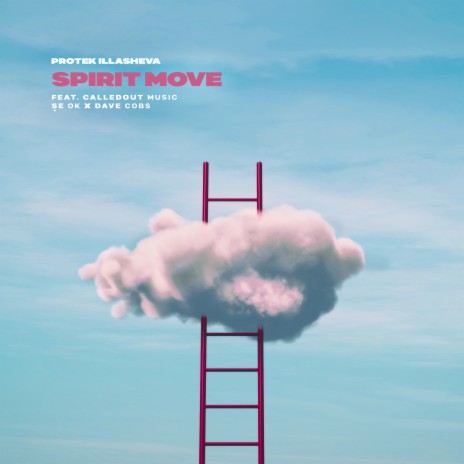Spirit Move ft. CalledOut Music, Se Ok & Dave Cobs | Boomplay Music