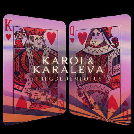 Karol & Karaleva | Boomplay Music