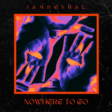 NOWHERE TO GO | Boomplay Music