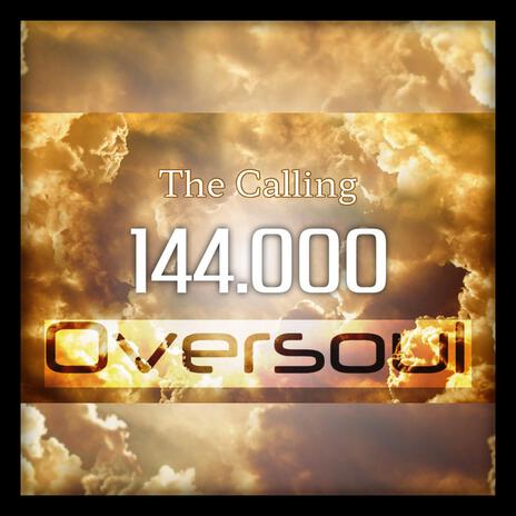 The Calling (144,000) | Boomplay Music