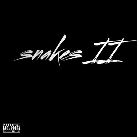 Snakes II | Boomplay Music