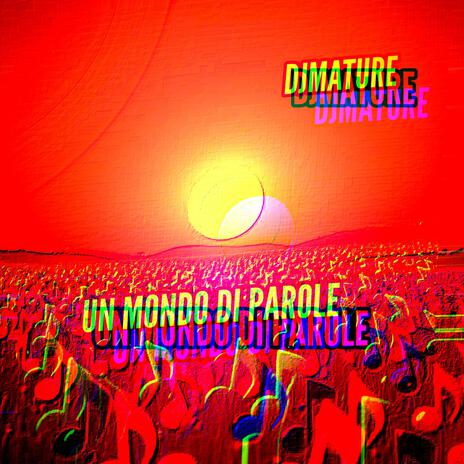 UN MONDO DI PAROLE | Boomplay Music