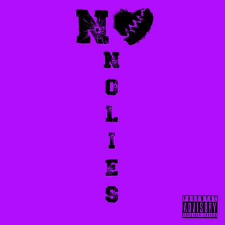 NoLoveNoLies | Boomplay Music