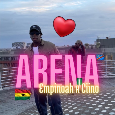 Abena ft. Ciino | Boomplay Music