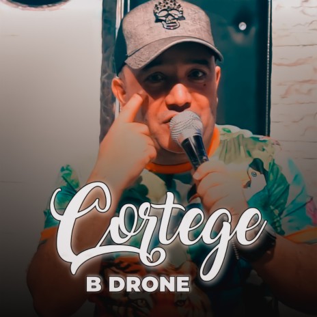 Cortege B Drone | Boomplay Music