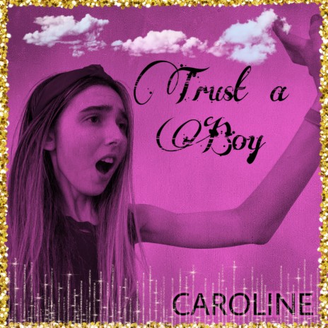 Trust a Boy