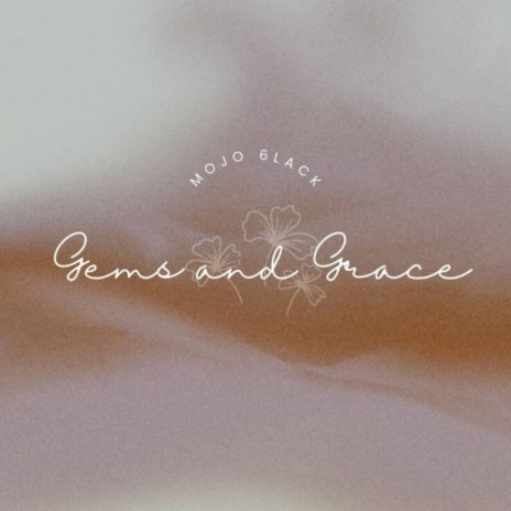 Gems And Grace | Boomplay Music