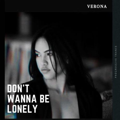 Don't Wanna Be Lonely | Boomplay Music