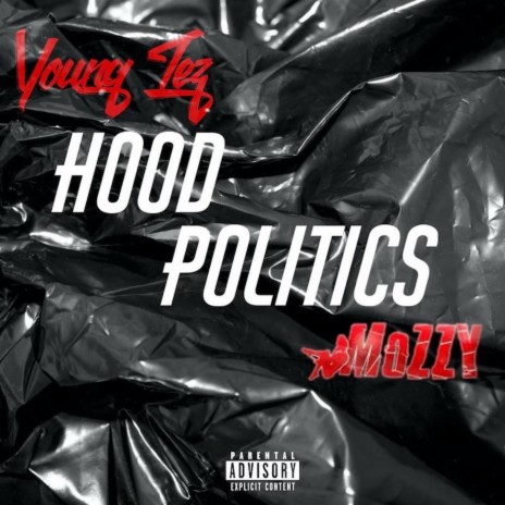 Hood Politics ft. Mozzy