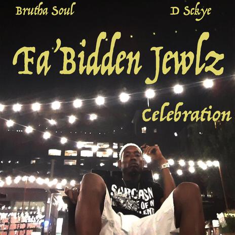 Celebration ft. Brutha Soul & D. Sckye | Boomplay Music