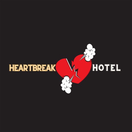 Heartbreak Hotel | Boomplay Music