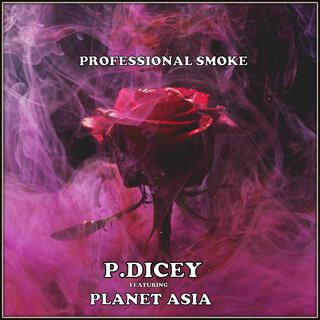 Professional Smoke (feat. Planet Asia)