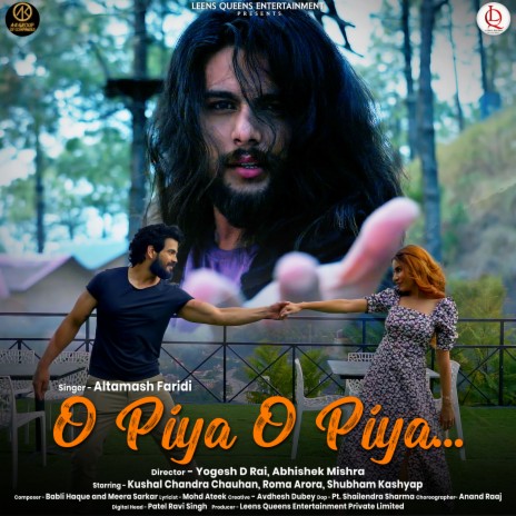 O Piya O Piya | Boomplay Music