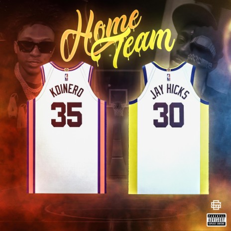 Home Team ft. Jay Hicks | Boomplay Music