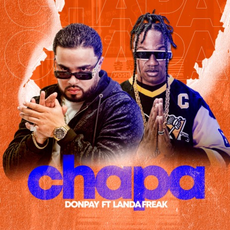 Chapa ft. Landa Freak
