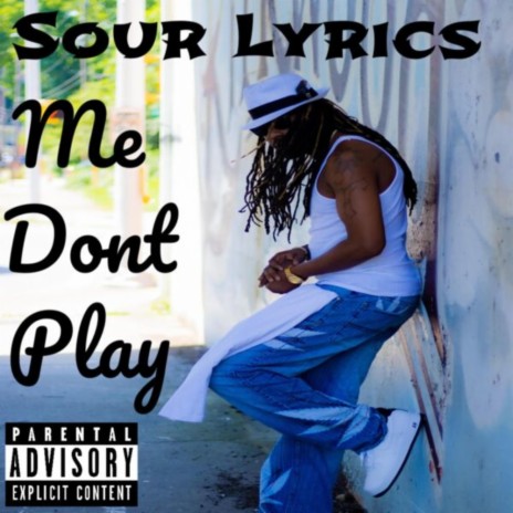 Me Don't Play | Boomplay Music