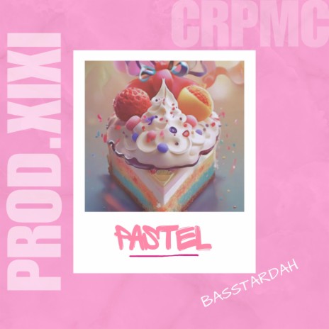 Pastel ft. XIXI | Boomplay Music