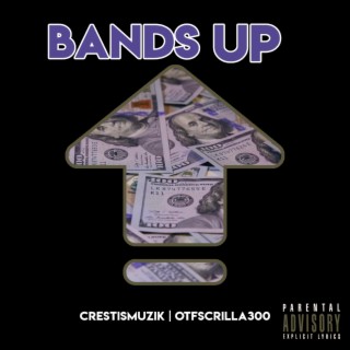 Bands Up